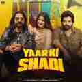 Yaar Ki Shadi