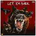 Let 'EM Bark