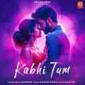 Kabhi Tum