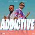 ADDICTIVE