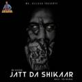 Jatt Da Shikaar