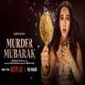 Murder Mubarak 2024