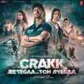 Crakk - Jeetegaa Toh Jiyegaa 2024