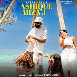 Hum Ashique Mizaj Hai - Babbu Maan