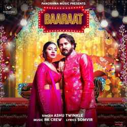 Baaraat - Ashu Twinkle