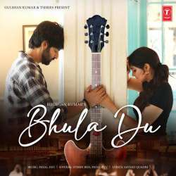 Tu Chahta Nahi Toh Na Tujhse Milunga (Bhula Du) - Payal Dev