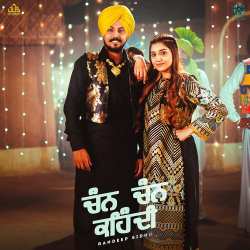 Chann Chann Kehndi - Randeep Sidhu
