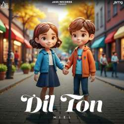 Dil Ton - Miel