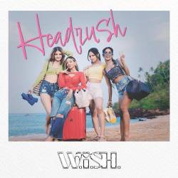 Headrush - W.i.S.H.