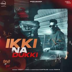 Ikki Na Dukki - Vicky