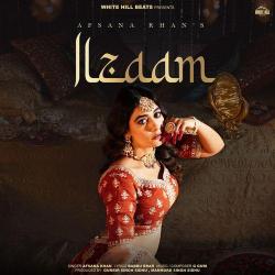 Ilzaam - Afsana Khan