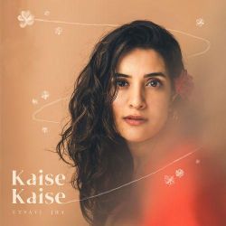 Kaise Kaise - Utsavi Jha