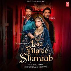 Laa Pila De Sharaab - Manan Bhardwaj
