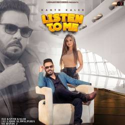 Listen to Me - Kanth Kaler