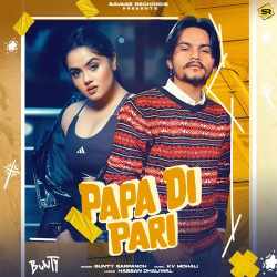 Papa Di Pari - Bunty Sarpanch