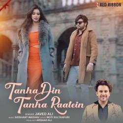 Tanha Din Tanha Raatein - Javed Ali