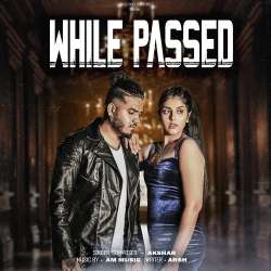 While Passed - Akshar