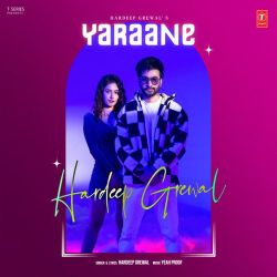 Yaraane - Hardeep Grewal